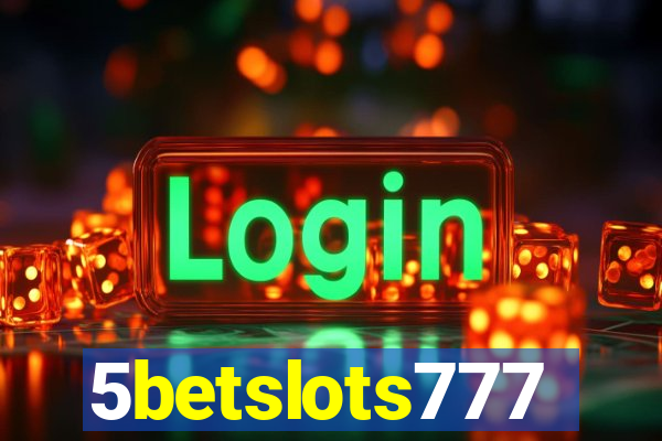 5betslots777