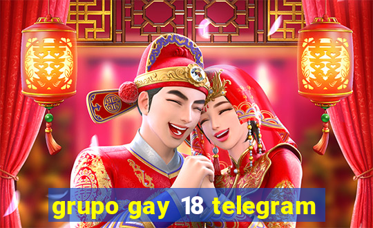 grupo gay 18 telegram