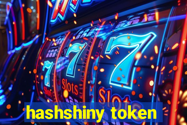 hashshiny token