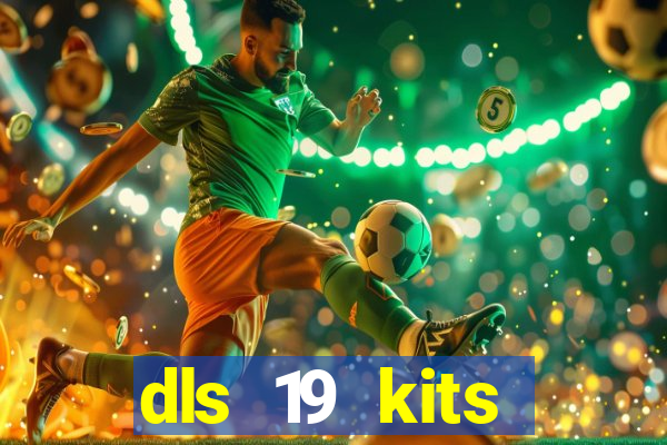 dls 19 kits barcelona 2019