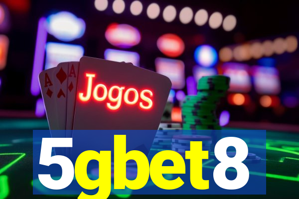 5gbet8