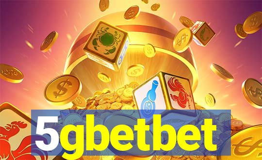 5gbetbet