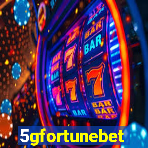 5gfortunebet