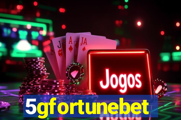 5gfortunebet