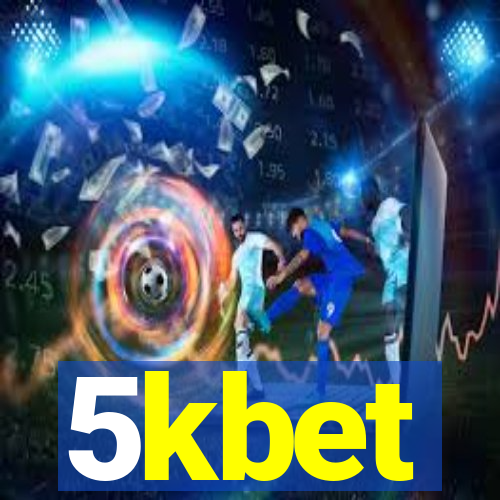 5kbet