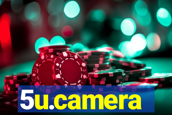 5u.camera