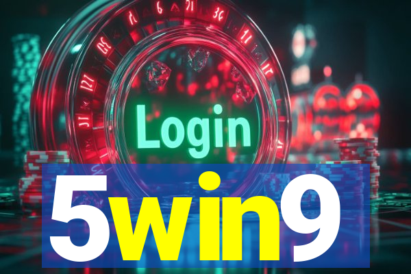 5win9