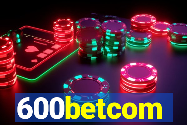 600betcom