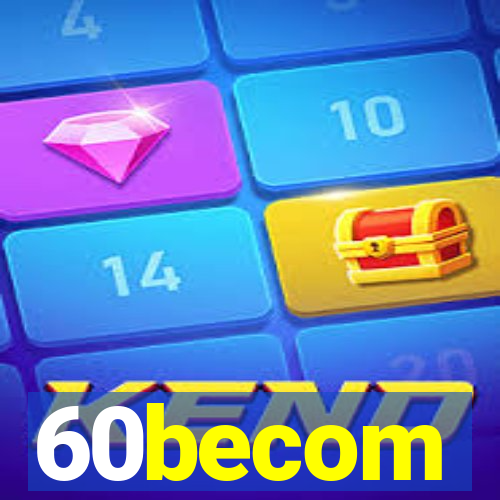 60becom