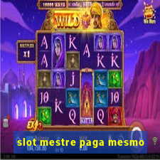 slot mestre paga mesmo