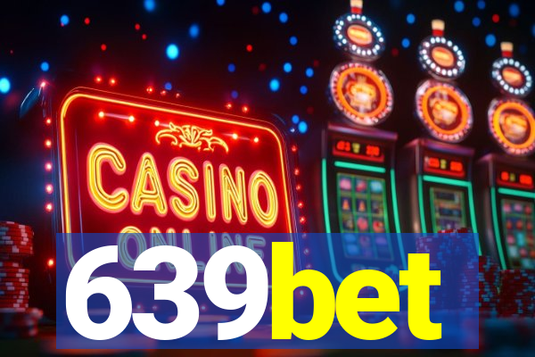 639bet