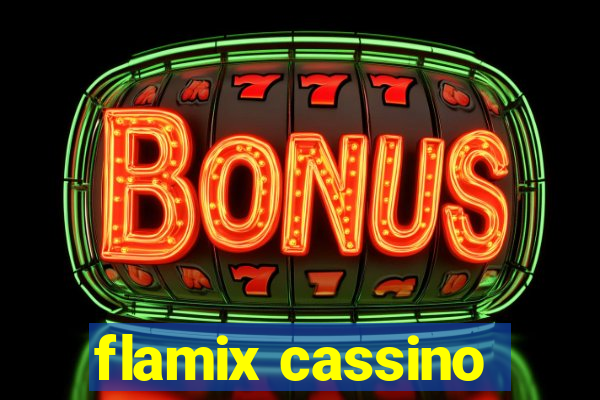 flamix cassino