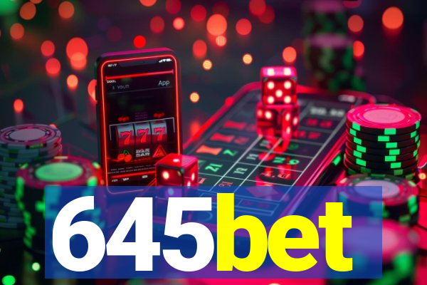 645bet