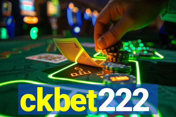 ckbet222