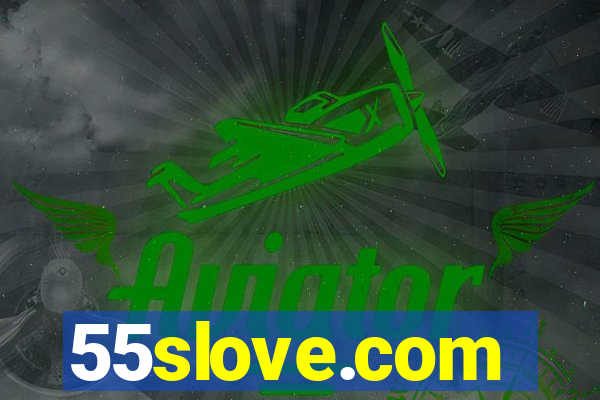 55slove.com