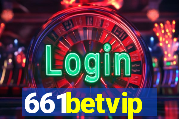 661betvip