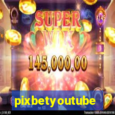 pixbetyoutube