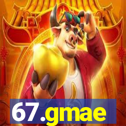 67.gmae