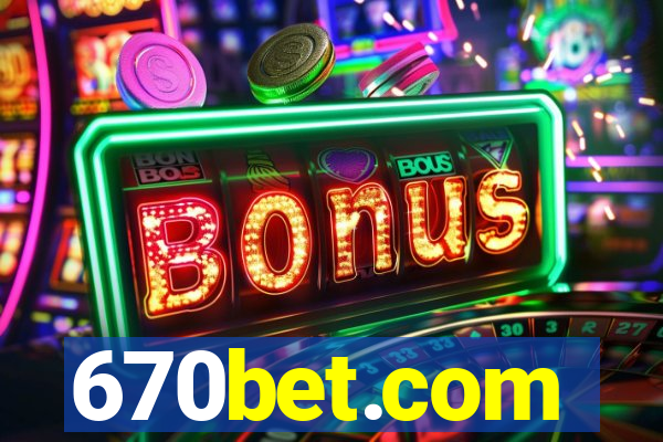 670bet.com