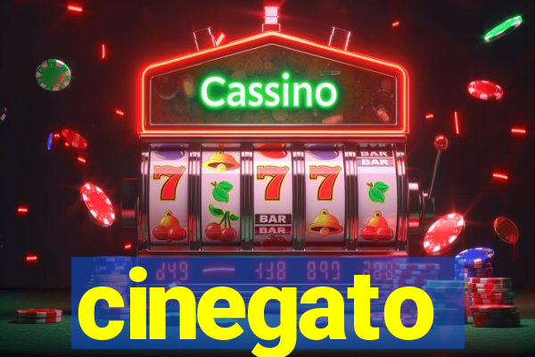 cinegato