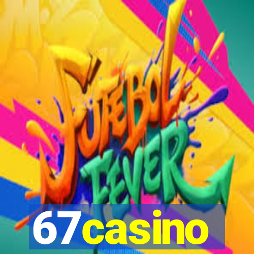 67casino