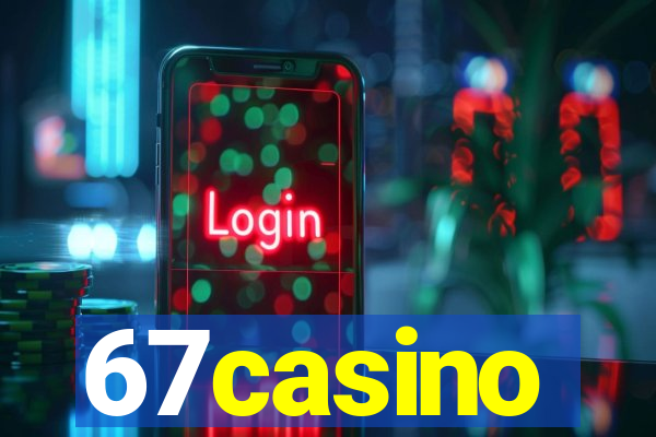 67casino