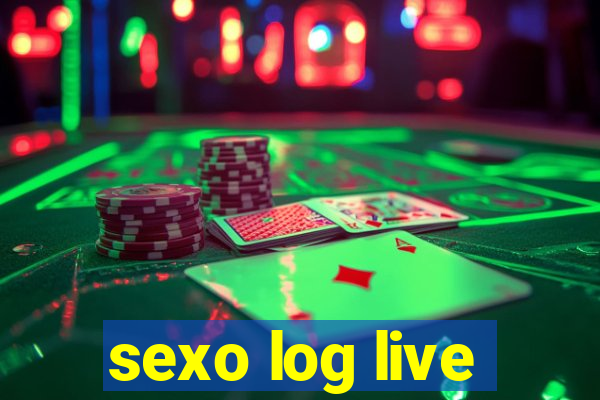 sexo log live