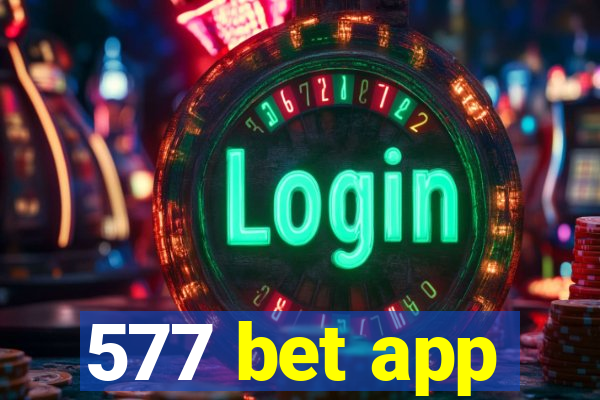 577 bet app