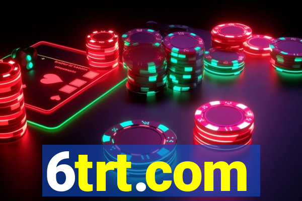 6trt.com