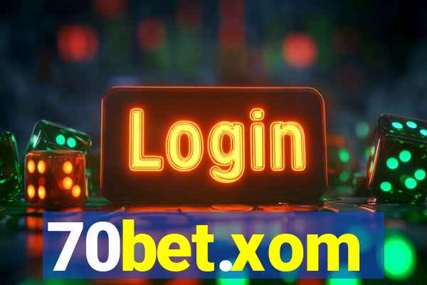 70bet.xom