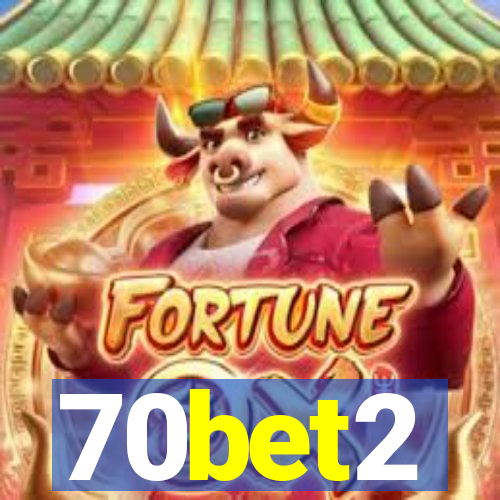 70bet2