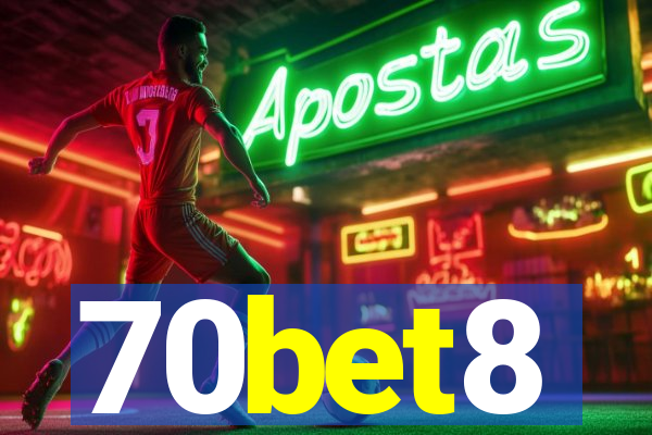 70bet8