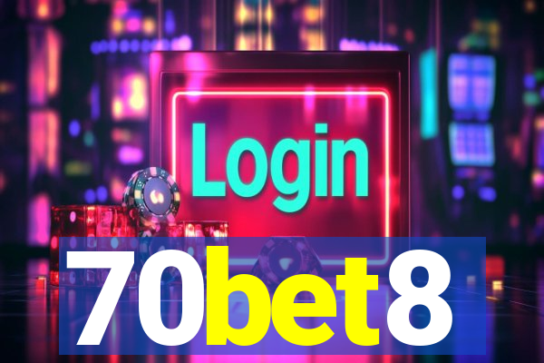 70bet8