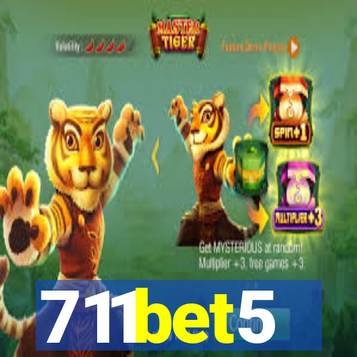 711bet5