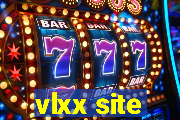 vlxx site