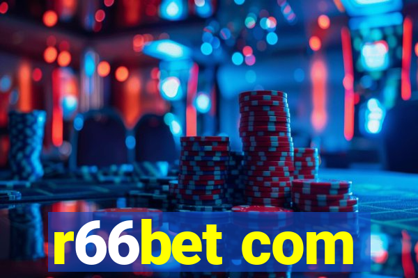 r66bet com