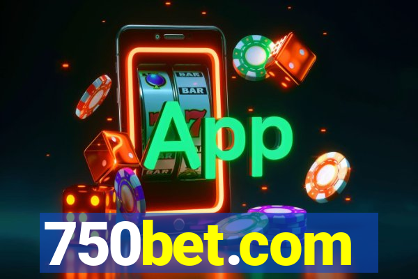 750bet.com