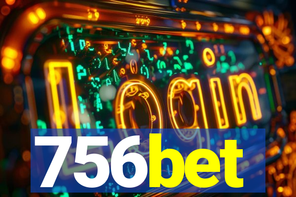 756bet