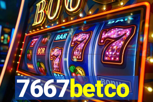 7667betco