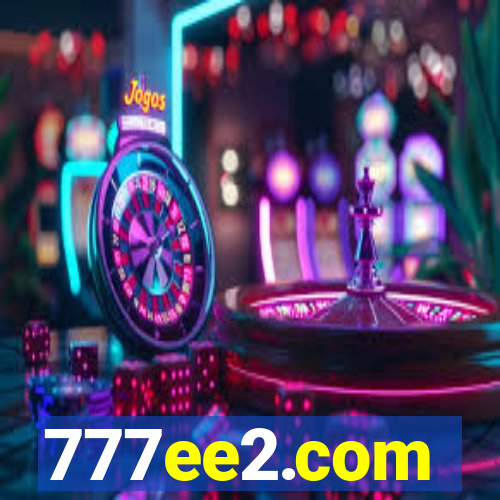 777ee2.com