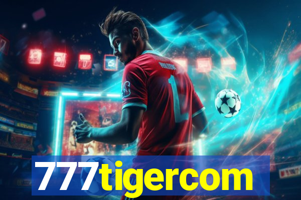 777tigercom