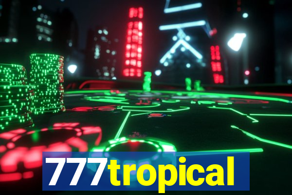 777tropical