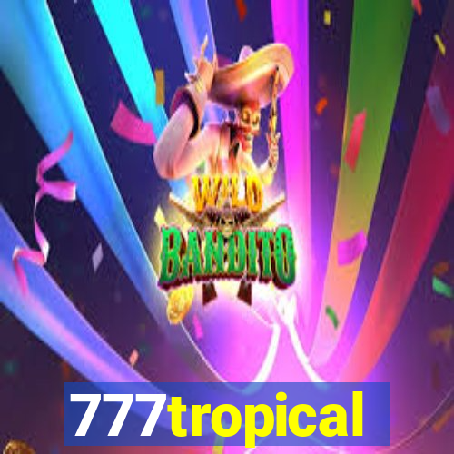 777tropical