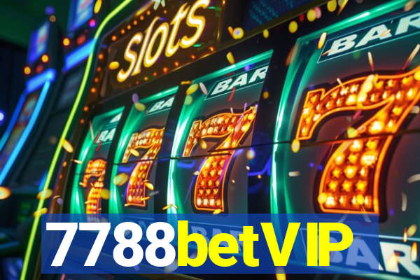 7788betVIP