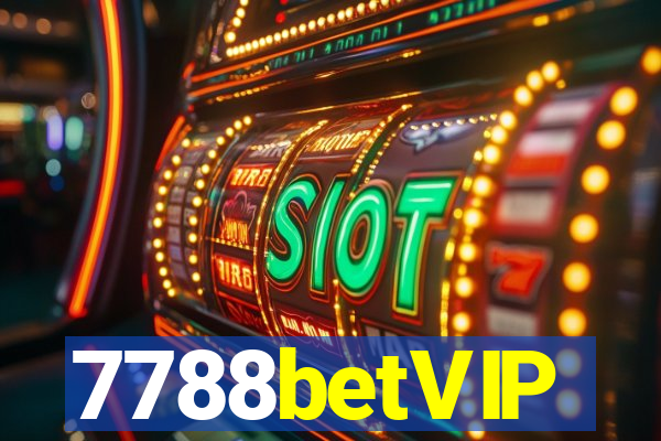 7788betVIP