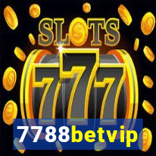 7788betvip