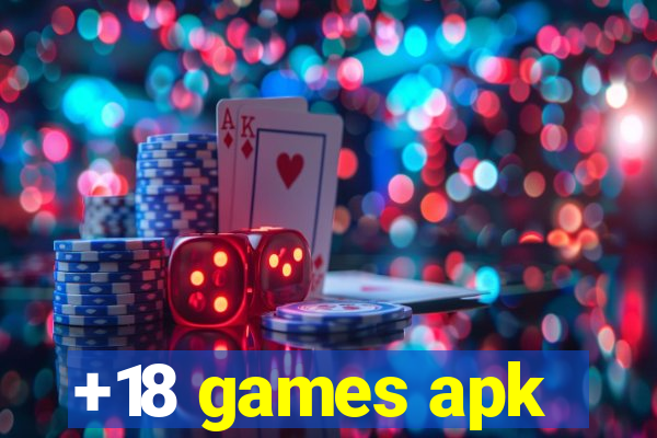 +18 games apk