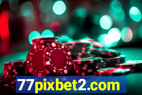 77pixbet2.com