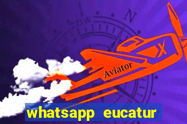 whatsapp eucatur porto velho