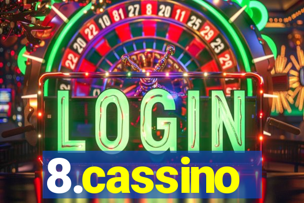 8.cassino